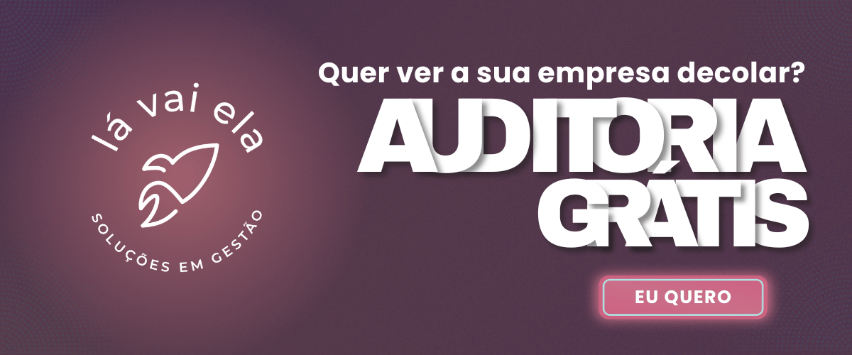 Quer ver a sua empresa decolar? Solicite uma auditoria de marketing gratuita! Consultoria Lá Vai Ela